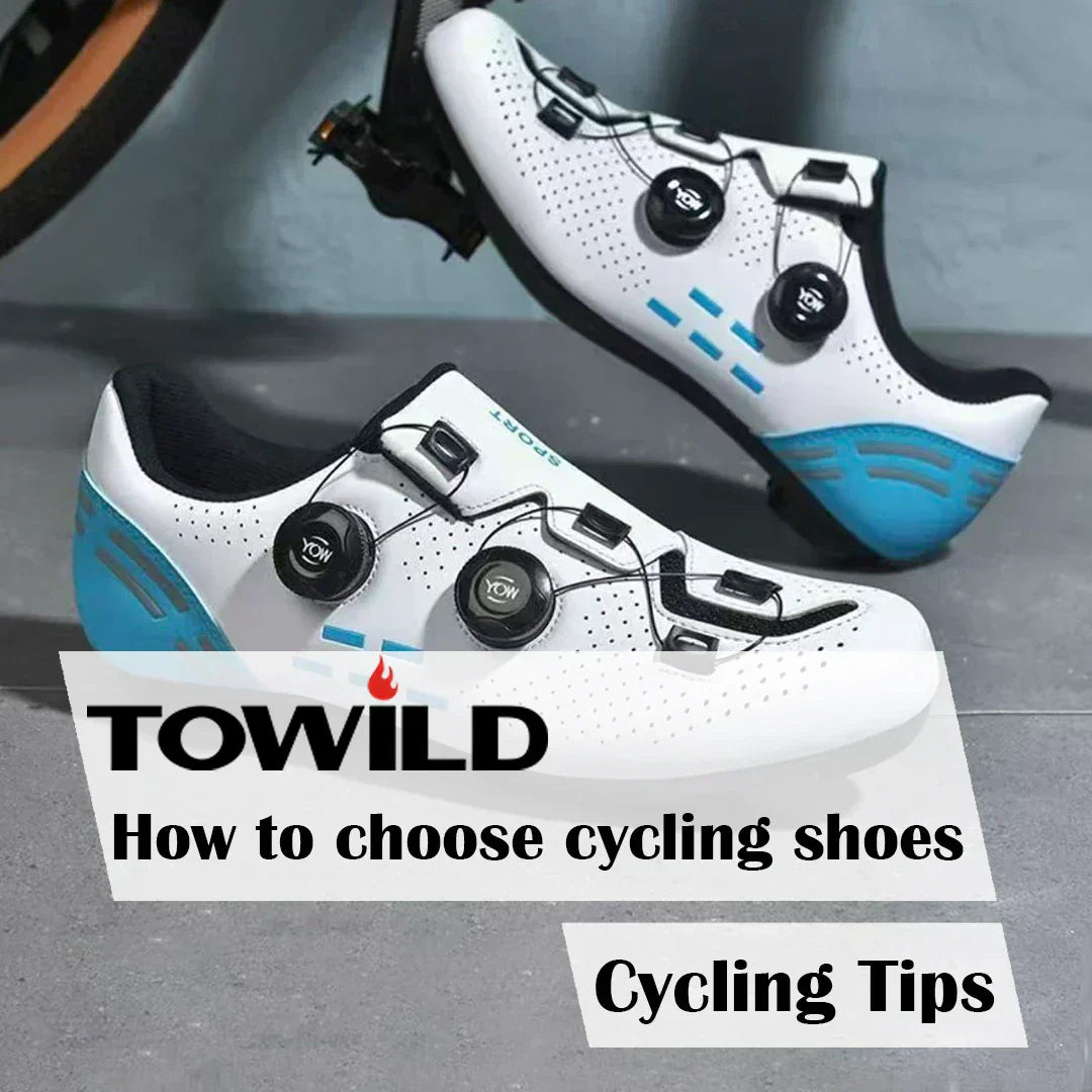 A guide on how to choose the right cycling shoes, featuring a pair of modern white and blue road cycling shoes with a dial closure system. Cover image for a TOWILD Cycling Tips blog post.
